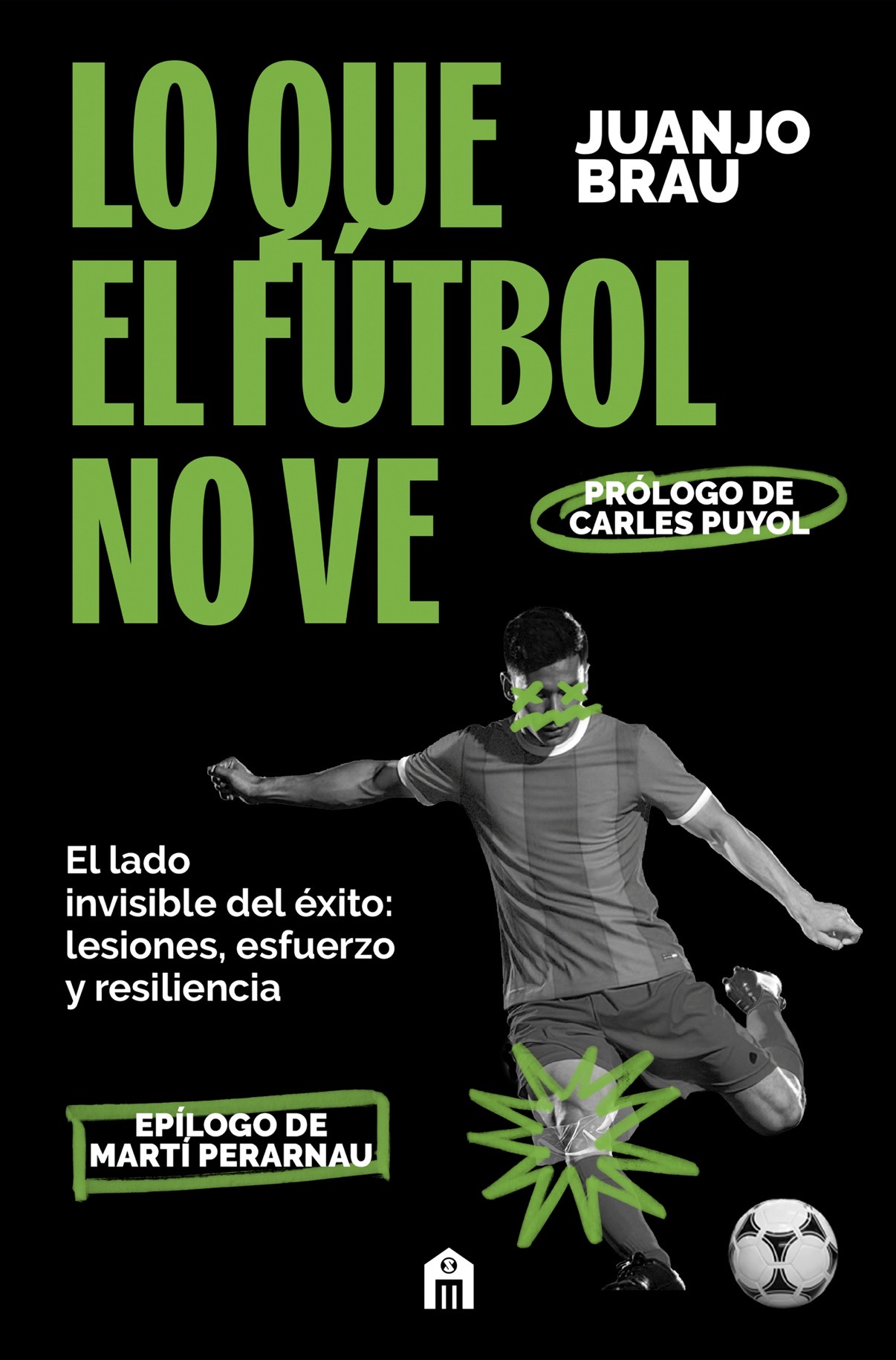 Llibre El que el futbol no veu Juanjo Brau